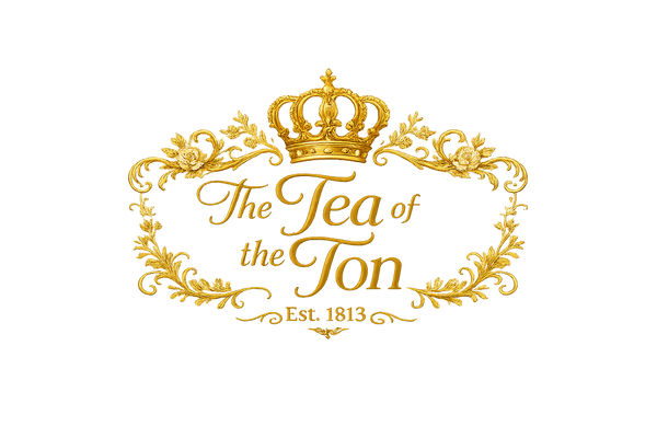 The Tea of the Ton